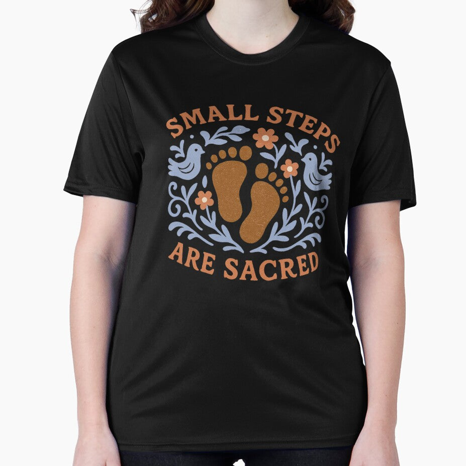 Small Steps Are Sacred by SnugBugz