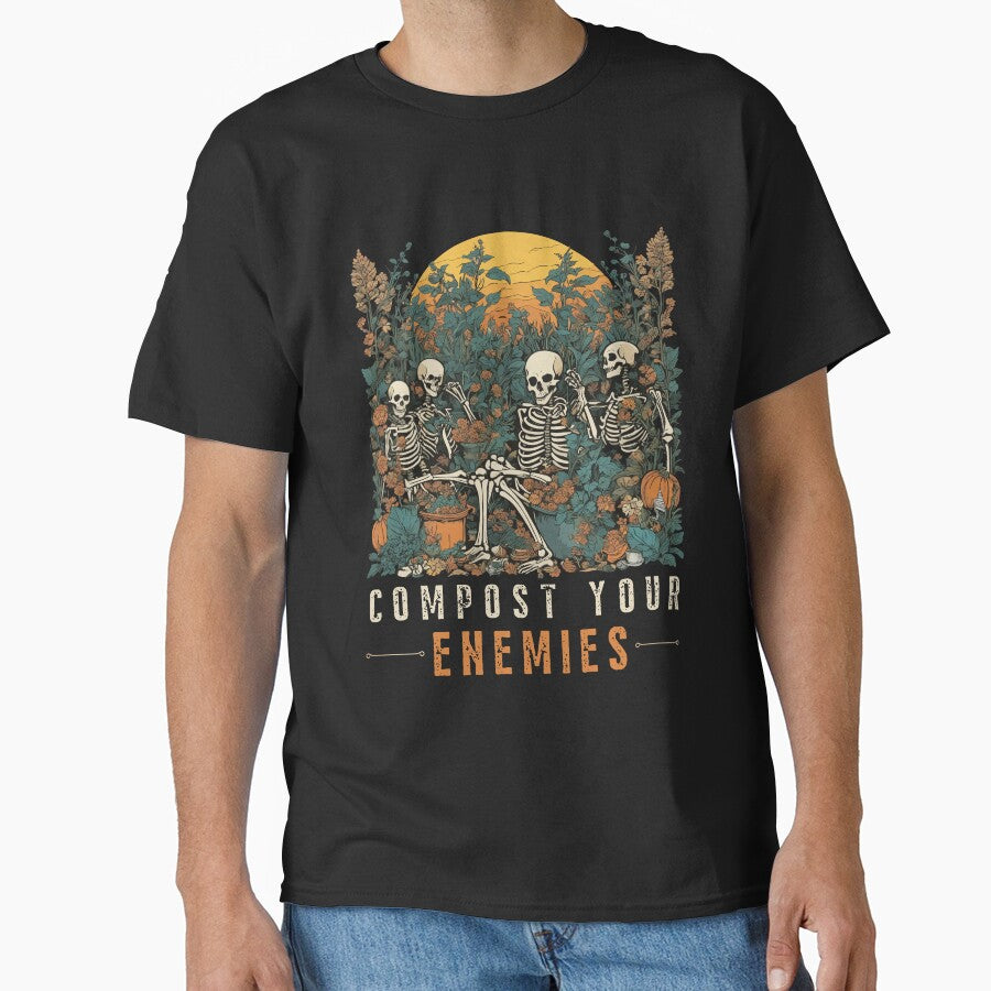 Compost Your Enemies Funny Skeleton Gardening Halloween by Hugo Bloke