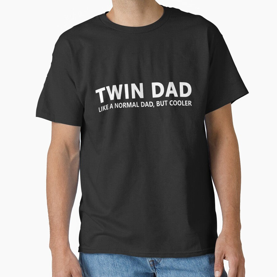 Twin Dad Like a normal Dad, But Cooler by ArtMuni99