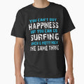 You Can't Buy Happiness But You Can Go Surfing by GeniusDesignArt