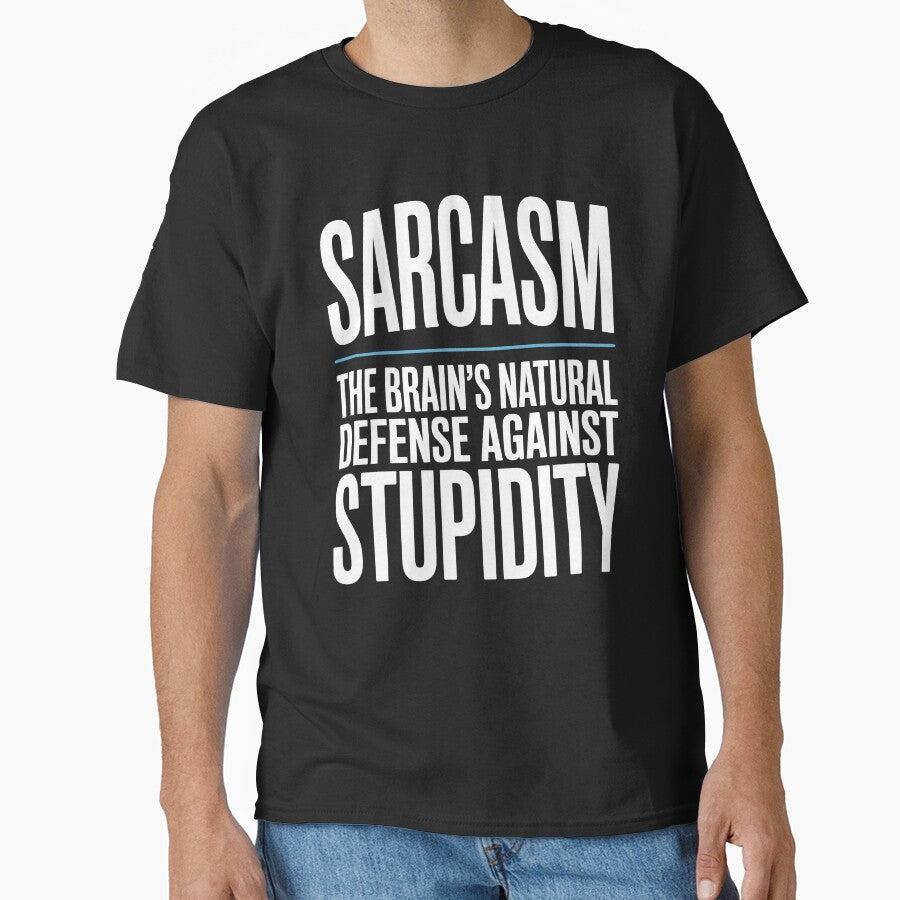 Sarcasm Natural Defense Against Stupidity Funny Gift by Say It With Ink