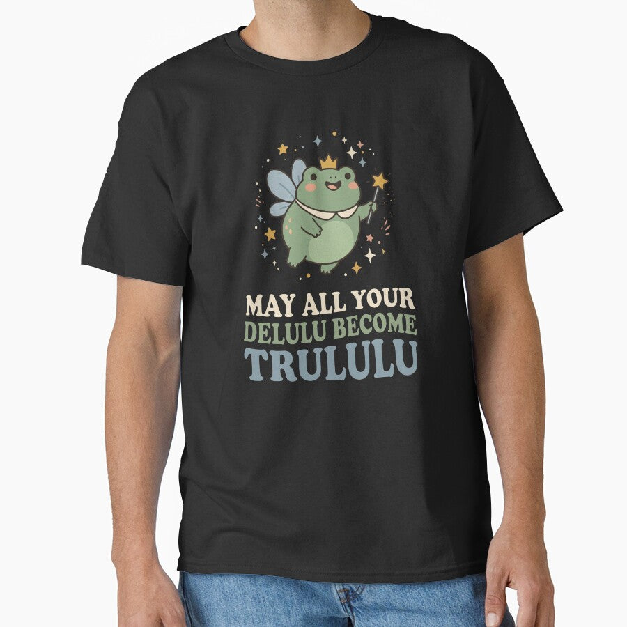 May All Your Delulu Become Trululu - Whimsical Goblincore Frog by dudelinart