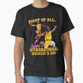 First Of All Happy International Women's Day Funny Basketball Meme by cerima