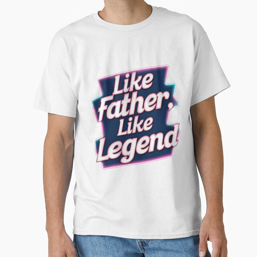 "Like Father, Like Legend: Retro 80s Neon Sign Style T-Shirt" by Art00786