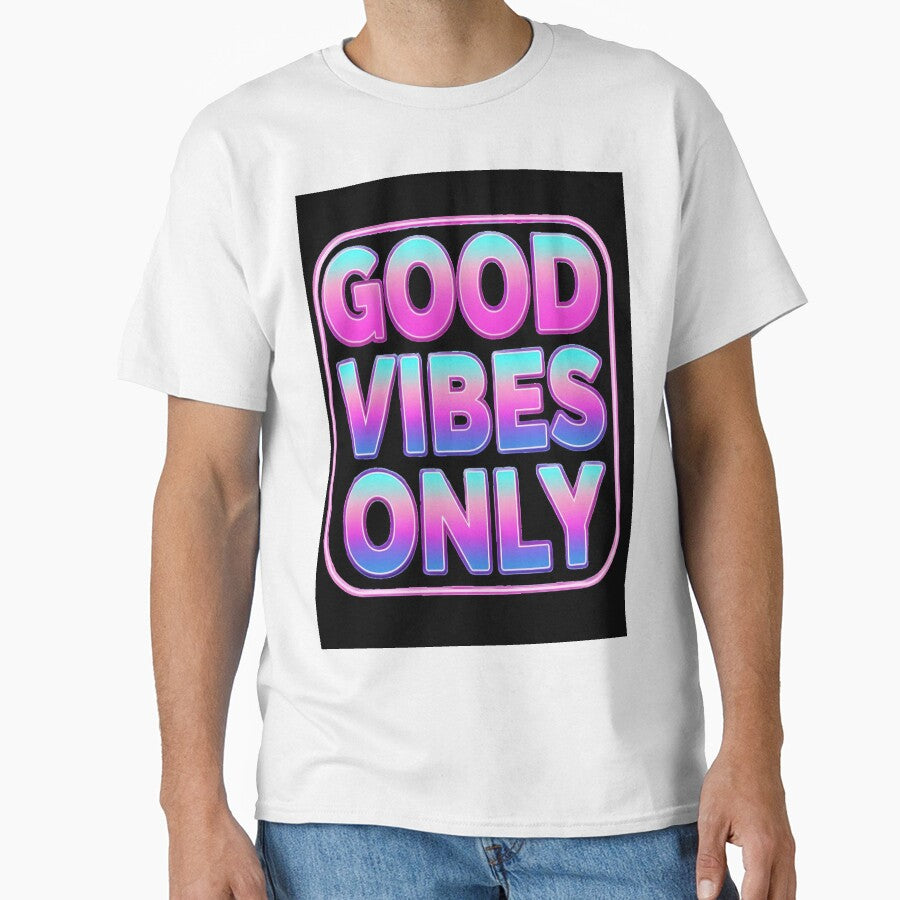 Good Vibes Only T-Shirt | Retro 80s Vaporwave Typography | Neon Chrome Sticker & Poster Design by Rudro-Fashion