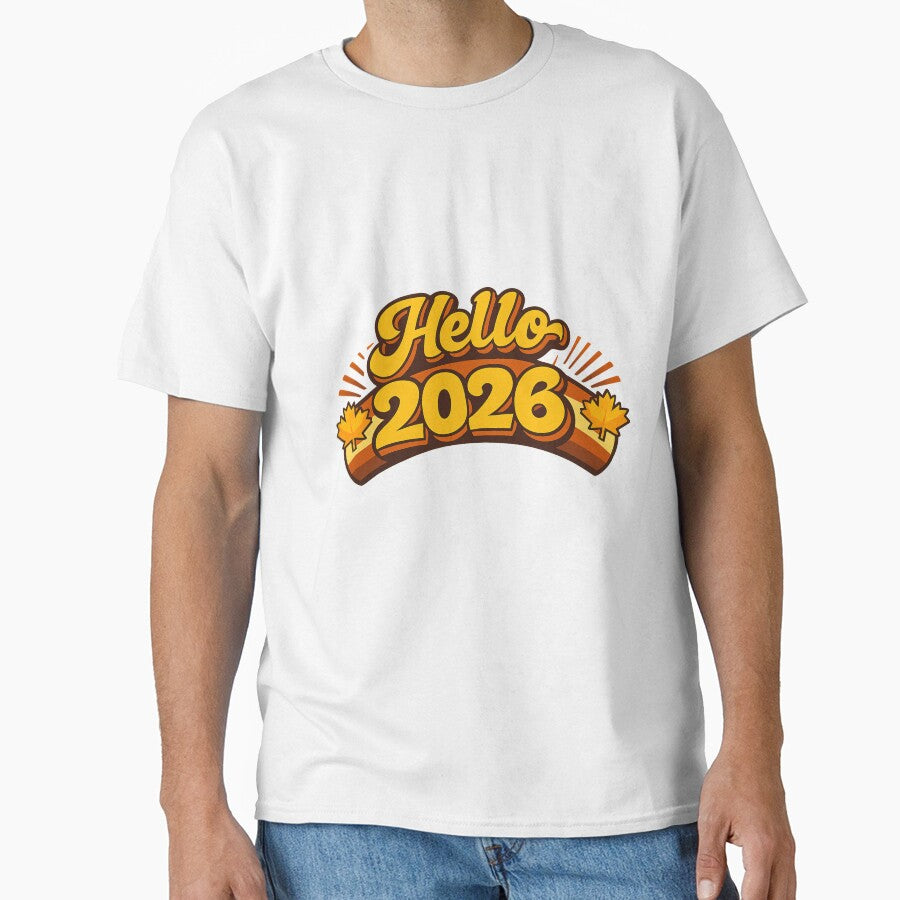 Hello 2026 – New Year Design Canada | Happy New Year 2026 T-shirt Gift by mocci10