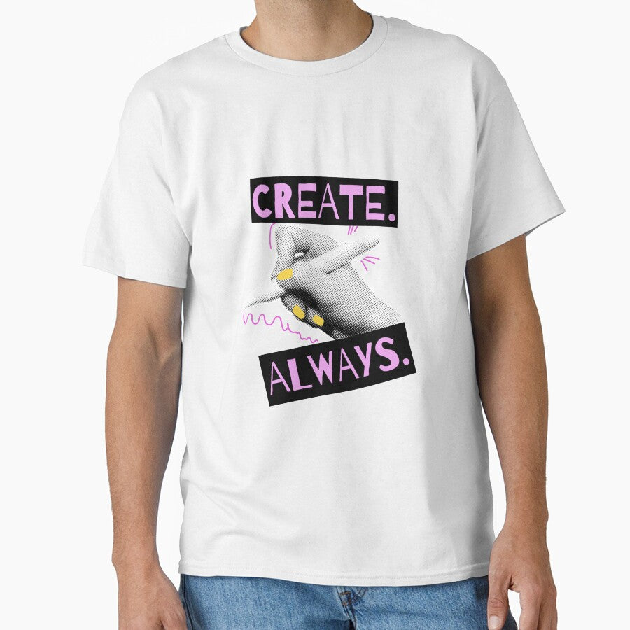 Create. Always. – A colorful shirt for creative women by LUAI Creations