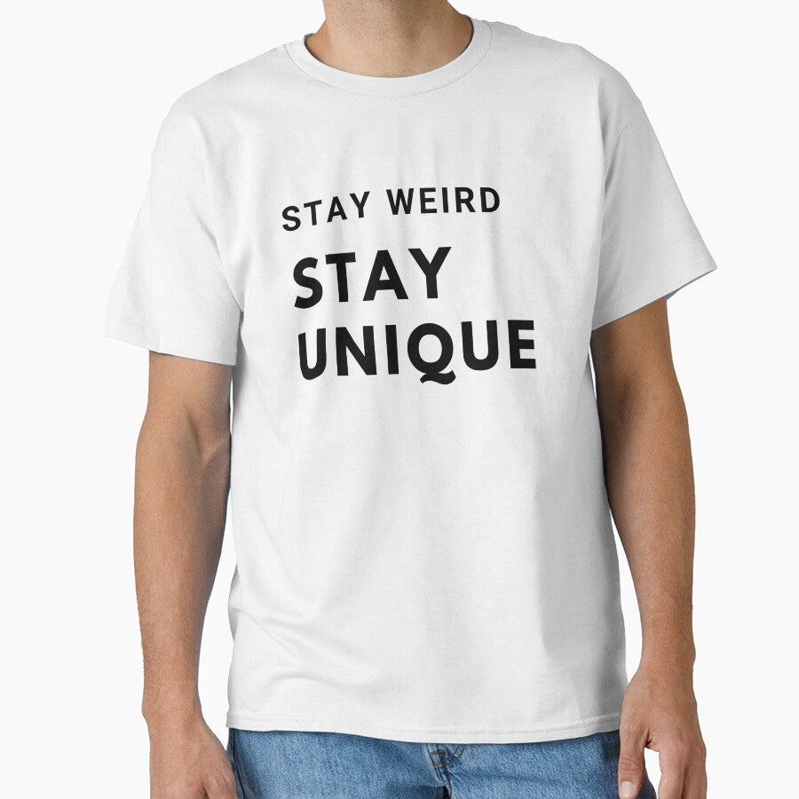 Stay Weird, Stay Unique by mandalahaze