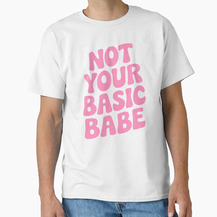Not Your Basic Babe! Pink Girly by PMCreative