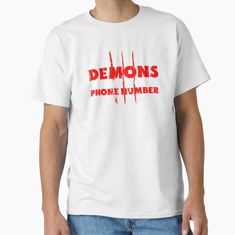 My Demons Want Your Phone Number Funny Dark Humor Shirt by SilentBreakdown