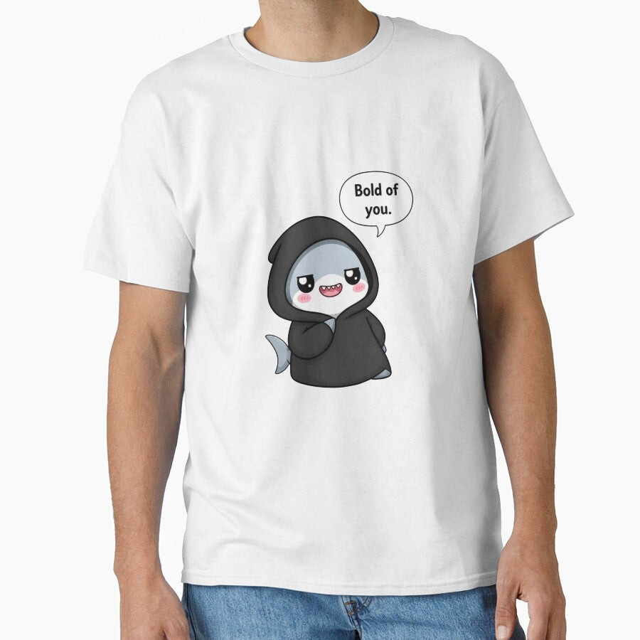Sarcastic Shark – Bold of You by Icareis-Studios