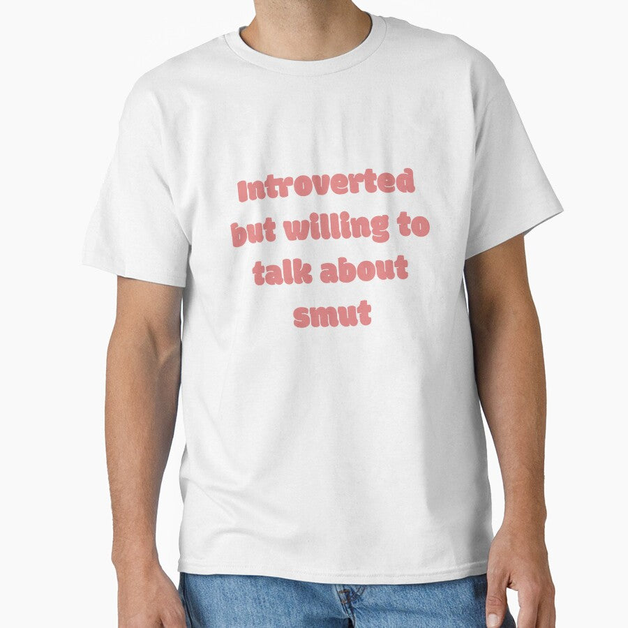 Introverted But Will Talk Smut by JettieDesignCo