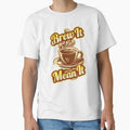 Brew It Like You Mean It Funny Coffee Quotes by DemureArtsy