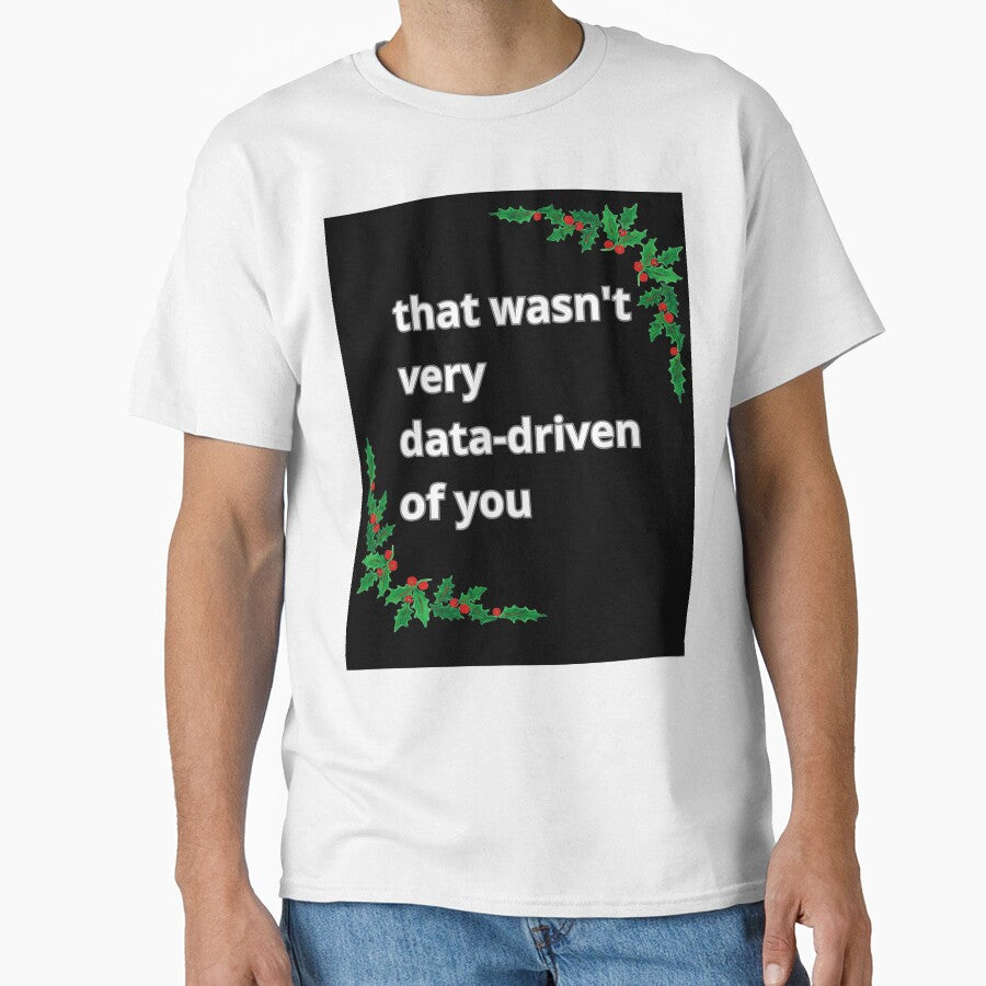 That wasn't very data-driven of you - Christmas by Agu210