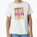 HONEY I'M A MOM AND A BEEKEEPER by ThreadBeat