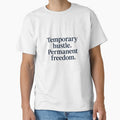 Temporary Hustle. Permanent Freedom. – Motivational Quote by GoxyVision