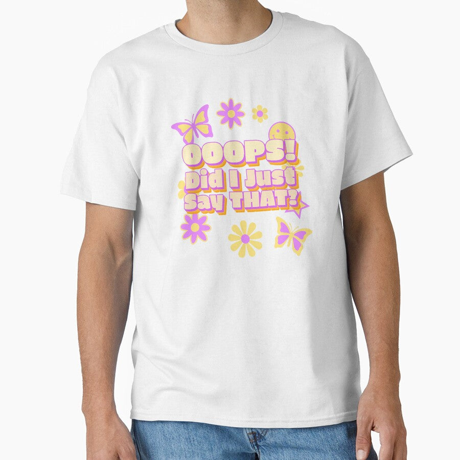 OOOPS! Did I just say THAT? retro hippie cute by JusTiceT-shirts