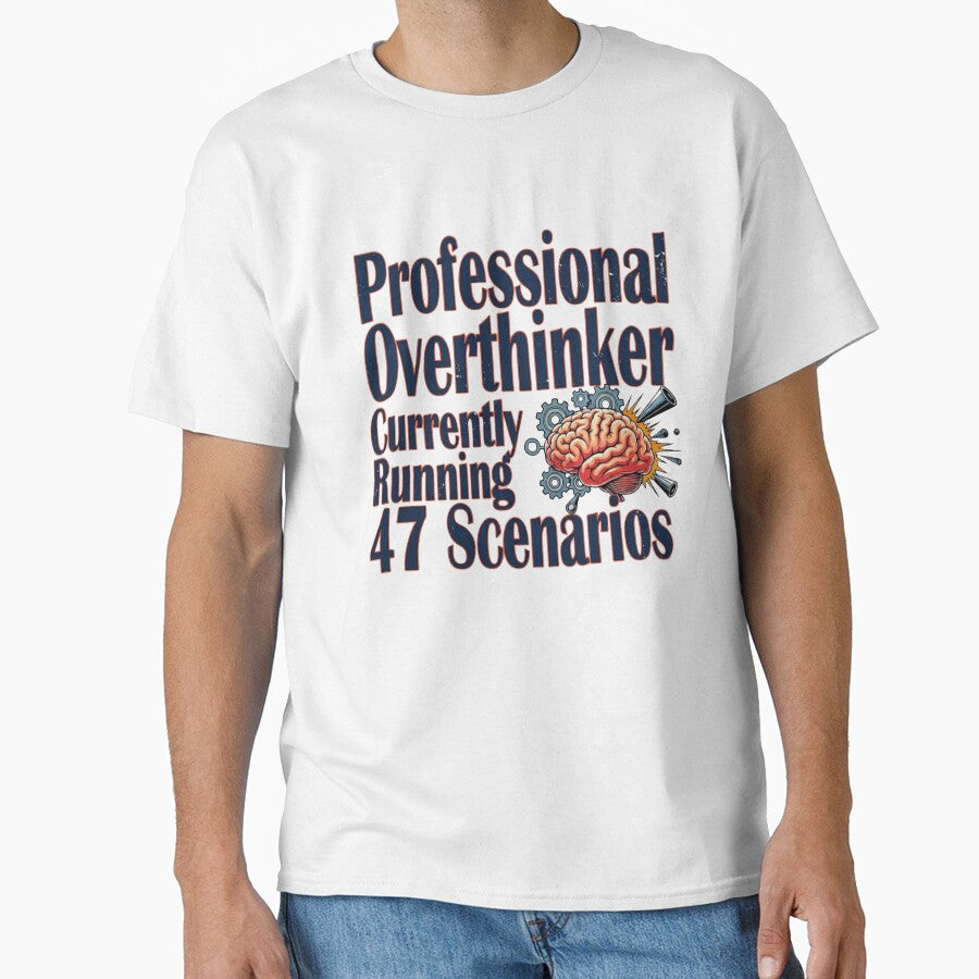 Professional Overthinker Currently Running 47 Scenarios Funny Brain Quote by ZadTicaret