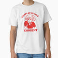 Kawaii Fighter Cosplay Is Not Consent - Girl Power by RockFireMerch