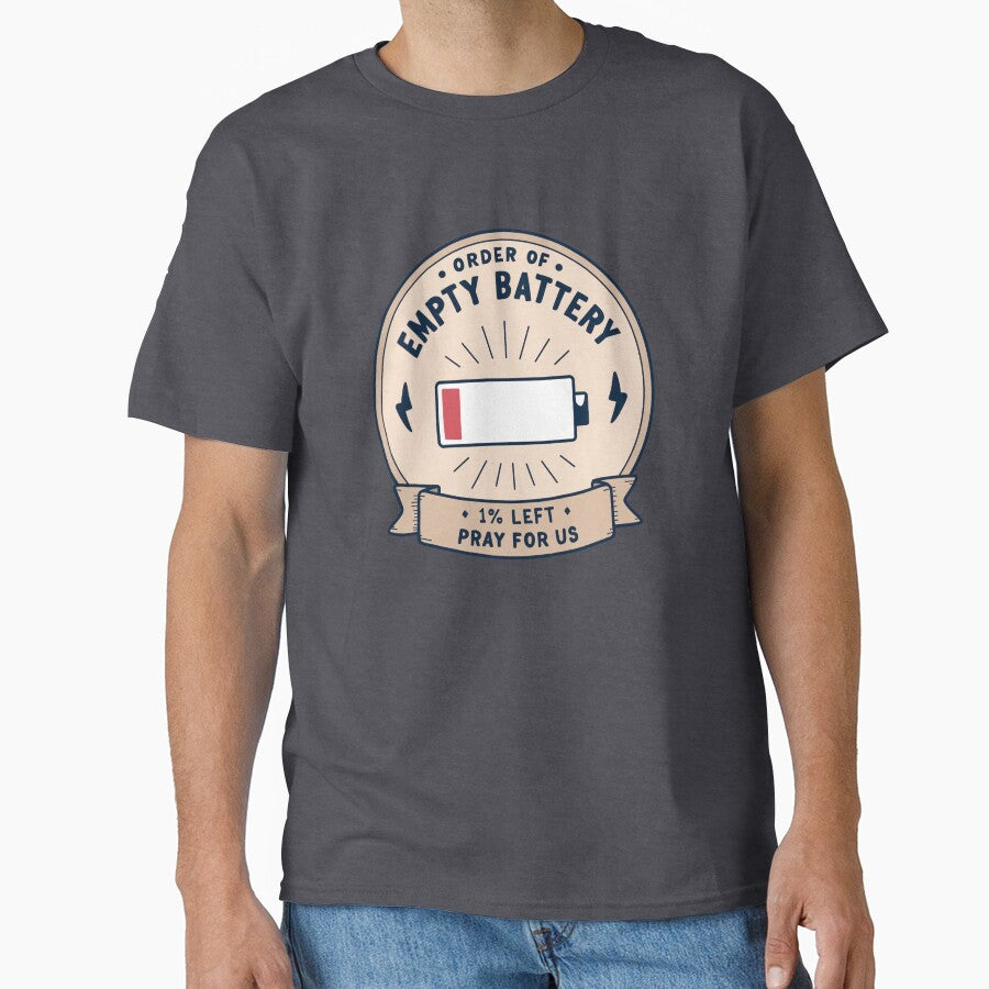 Order of Empty Battery – 1% Left Pray For Us Funny Low Energy Club Badge by thesalynn