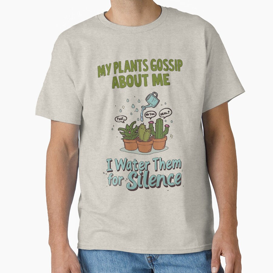 Funny Plant Lover Shirt — “My Plants Gossip About Me” — Sarcastic Plant Mom Tee by Mythic Tide