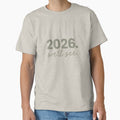 2026. We’ll See. – Funny New Year Sarcastic Quote Shirt “New Years Gift Resolutions “ by Kaehaniz