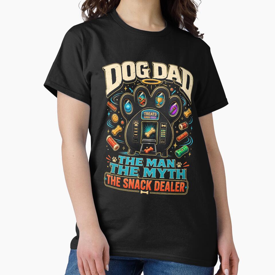 Dog Dad The Man The Myth The Snack Dealer by SoyLamderma