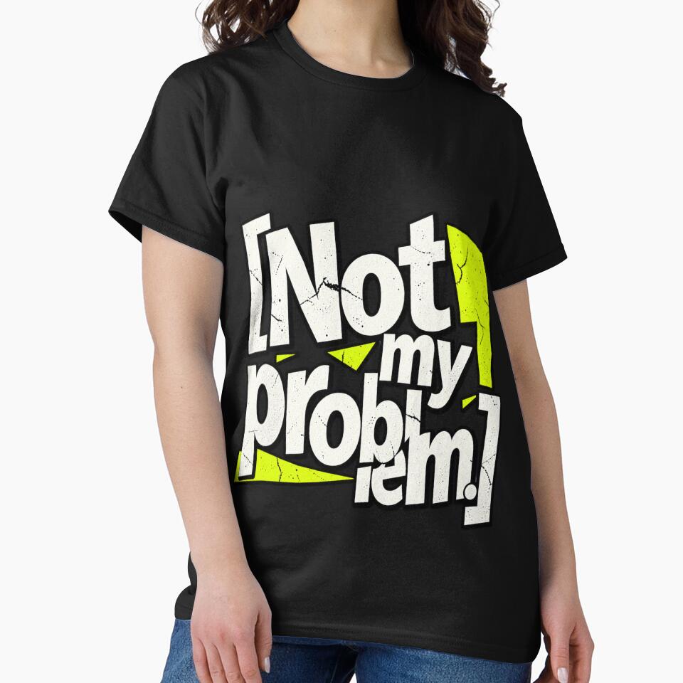 Not My Problem by FatmaAhmed90