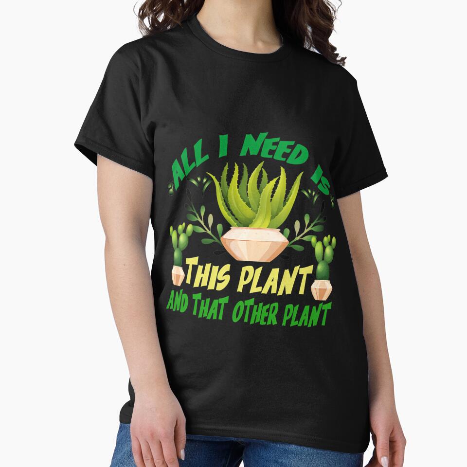All I Need Is This Plant And That Other Plant by vzqygphgru86