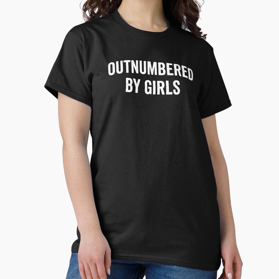 Outnumbered by Girls Funny Dad Men Fathers Day by clothesy7
