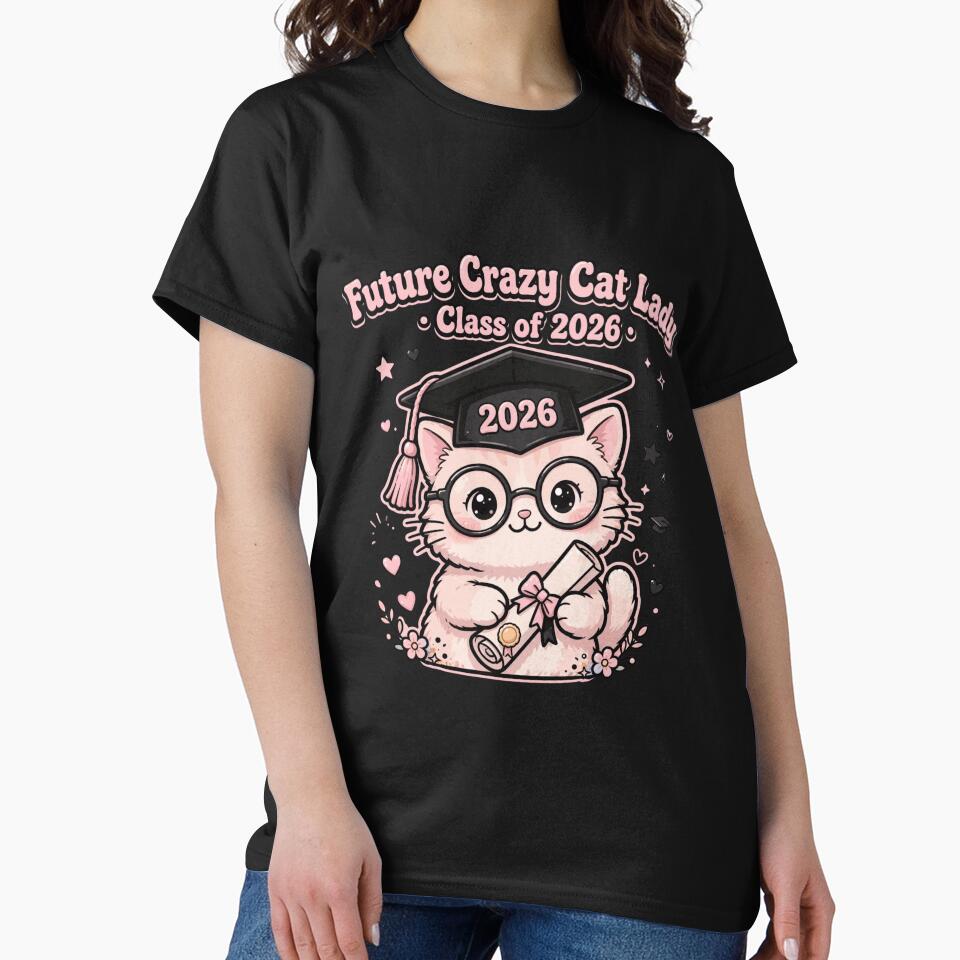 Future Crazy Cat Lady Class of 2026 - Cute Graduation Cat by Fulaly
