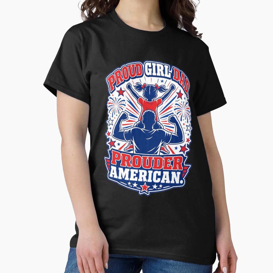 Girl Dad 4th Of July Patriotic Father Pride by VisualArtsOasis