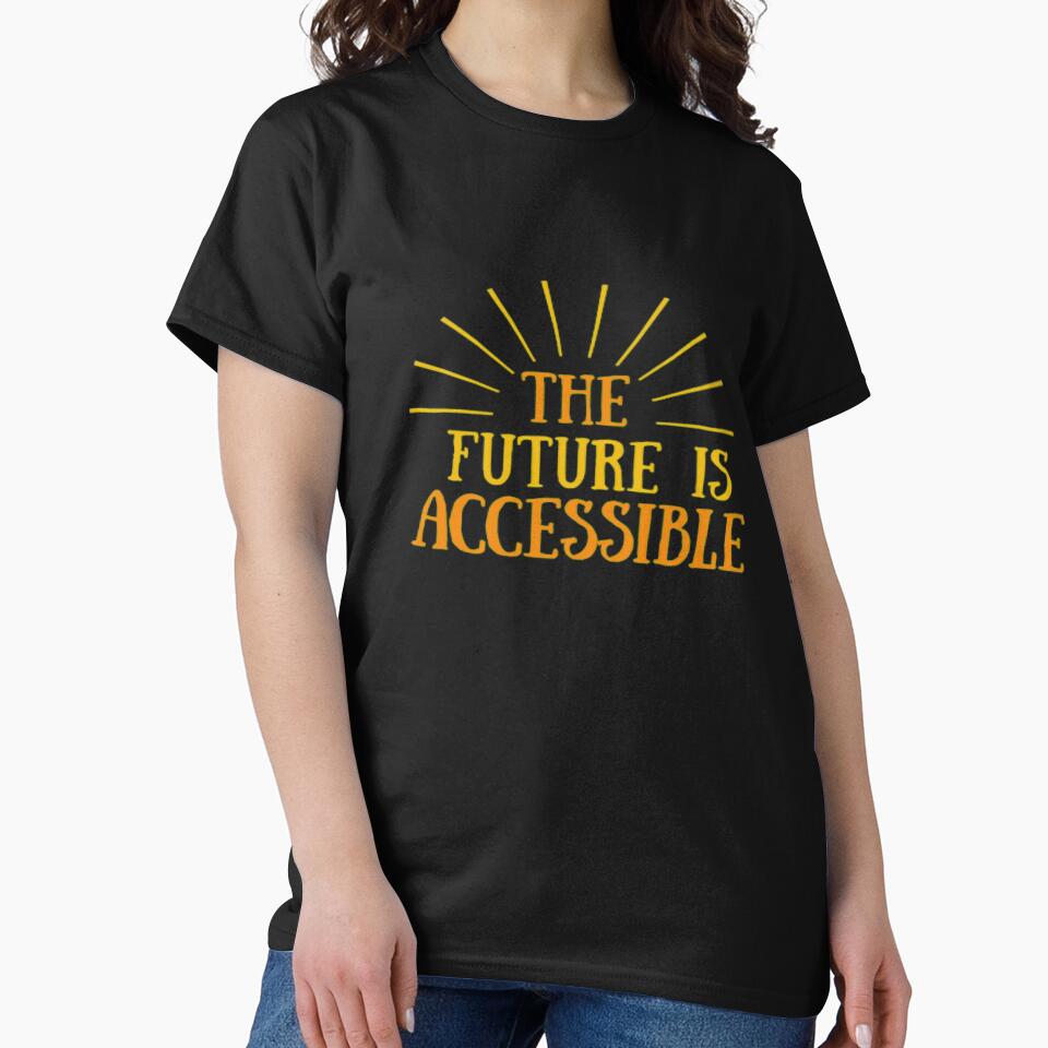 The Future Is Accessible by adityanik