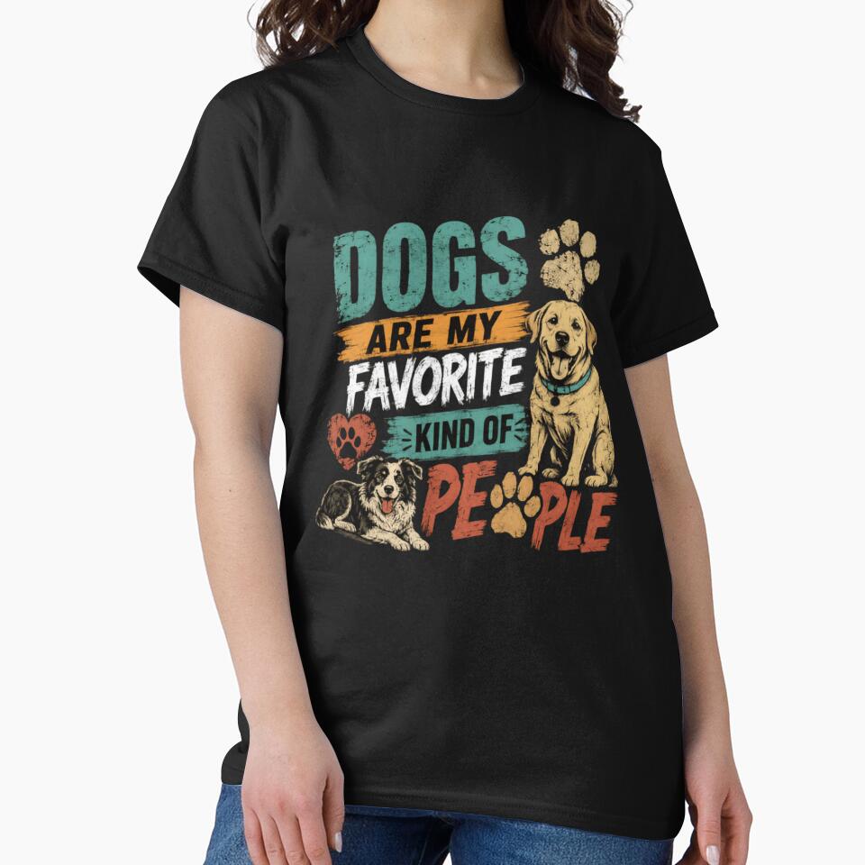 Dogs Are My Favorite Kind Of People Dog Lover Pet Owner by HumansStuck12
