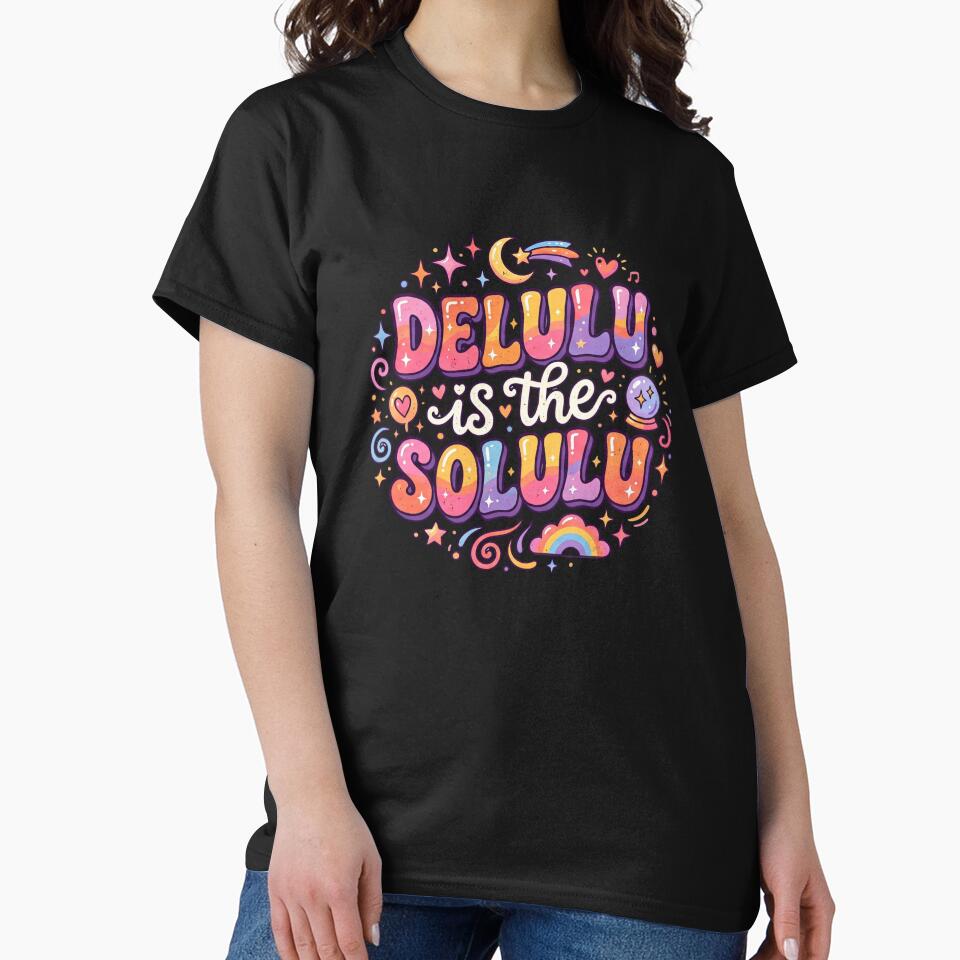 Delulu Is The Solulu Funny Gen Z Slang Aesthetic Meme by LevelUpLad