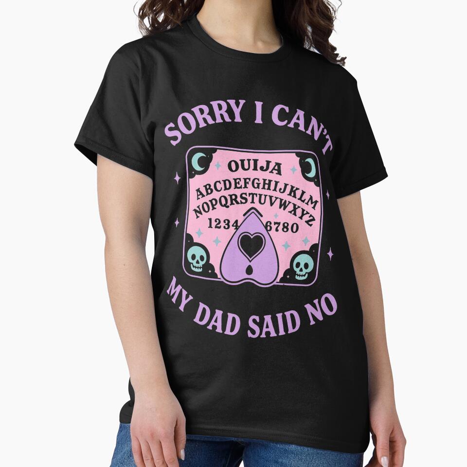Sorry I Can't, My Dad Said No (Pastel) by Boriken Brujas