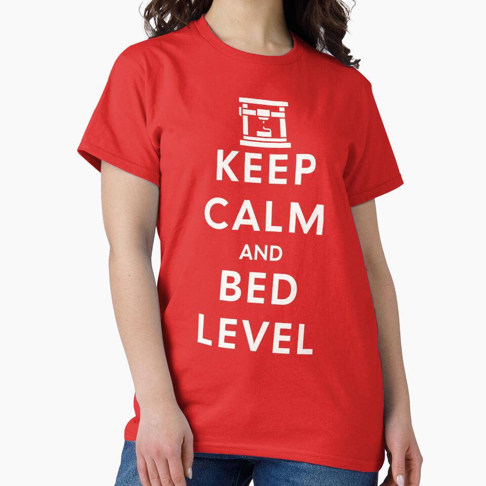 Keep Calm and Bed Level by RoughPrint