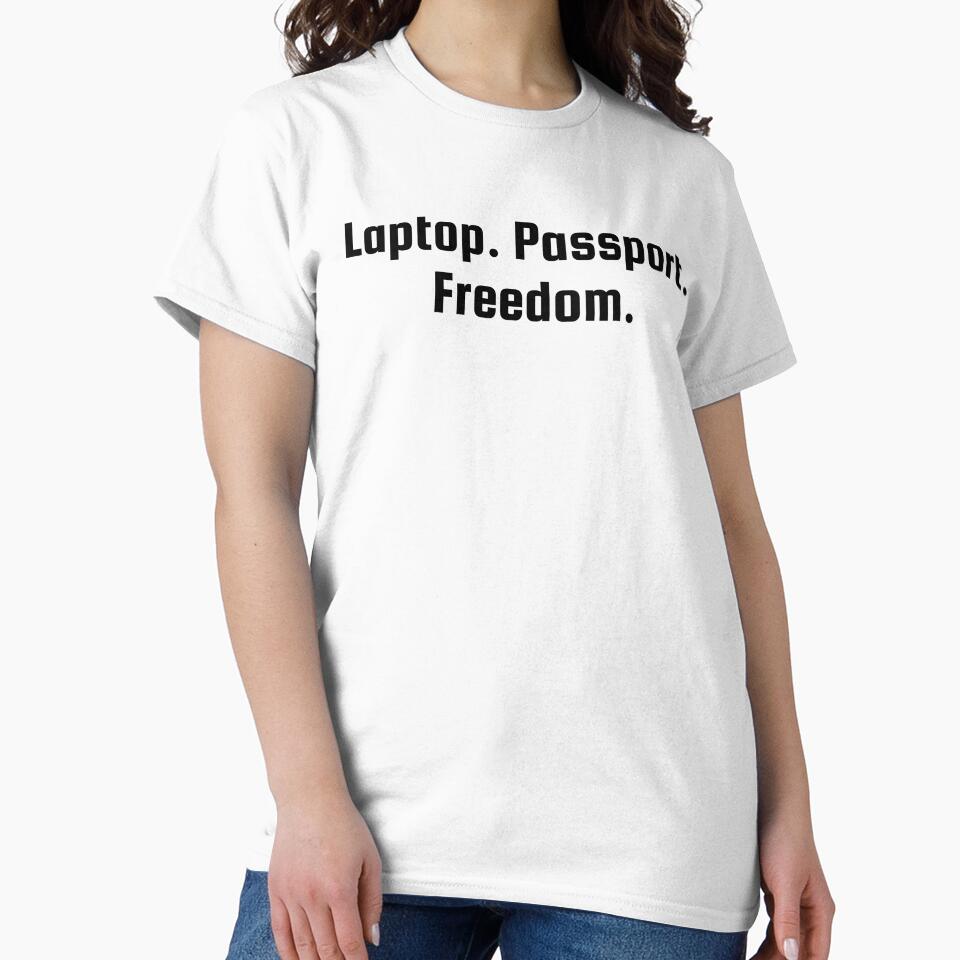 Laptop. Passport. Freedom. by Ninjacatoff