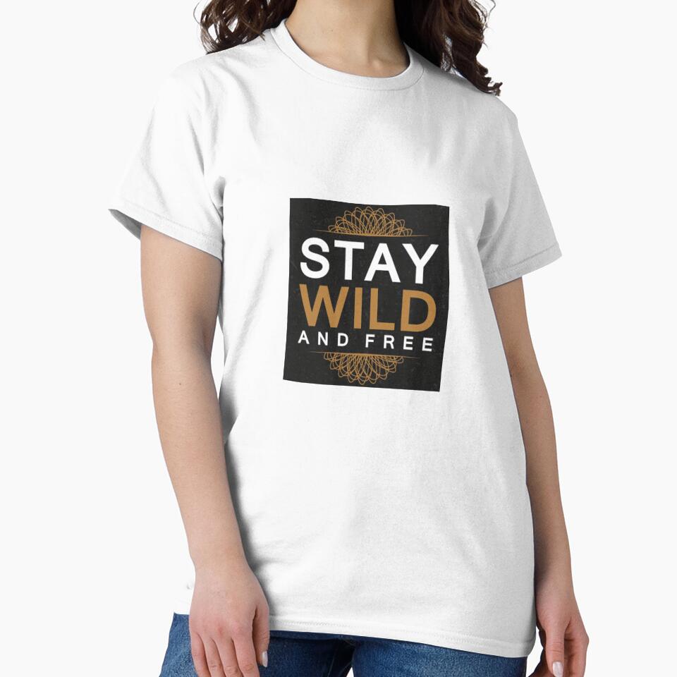 Stay Wild and Free by RayDulceDesigns