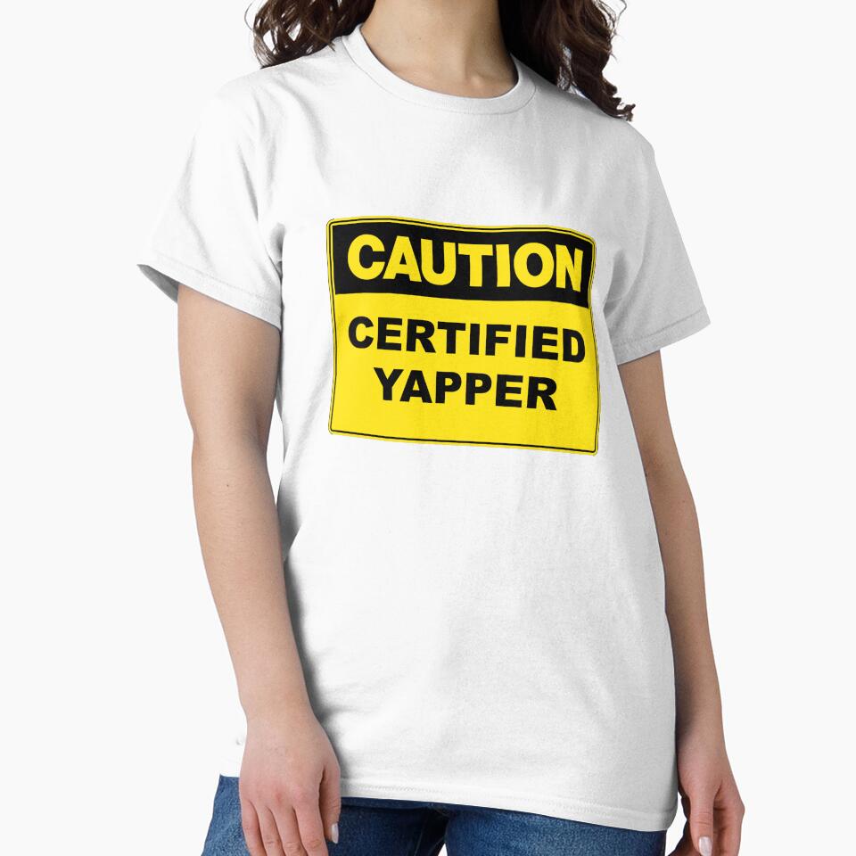 Caution: Certified Yapper by RuthandRose