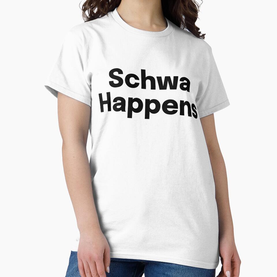 Schwa Happens - SLP Grad Student by SimplyTees247