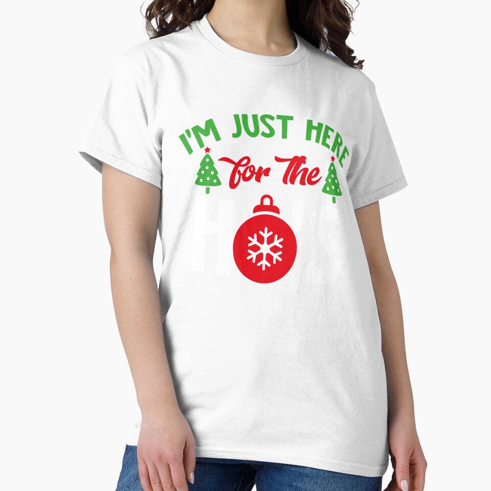 I’m Just Here for the HO's Christmas Funny T-Shirt by AllStarMerch