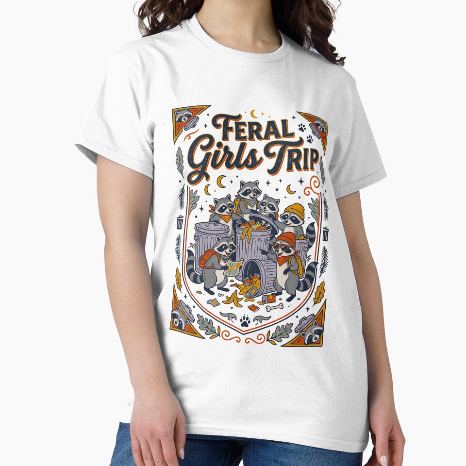 Feral Girls Trip Raccoons by TeeARTHY