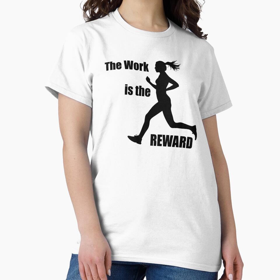 The Work Is The Reward Woman Runner by Esskay Designs
