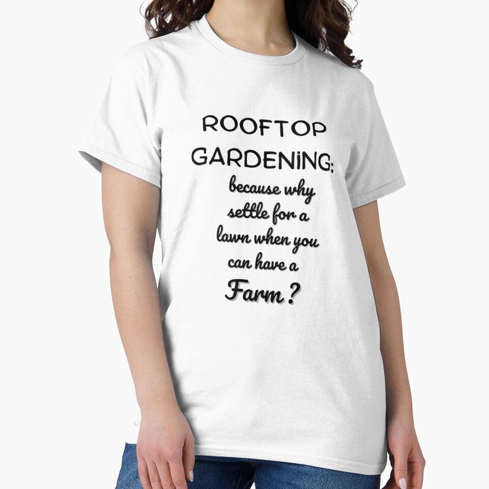 "Rooftop gardening: because why settle for a lawn when you can have a farm?" by saposzer
