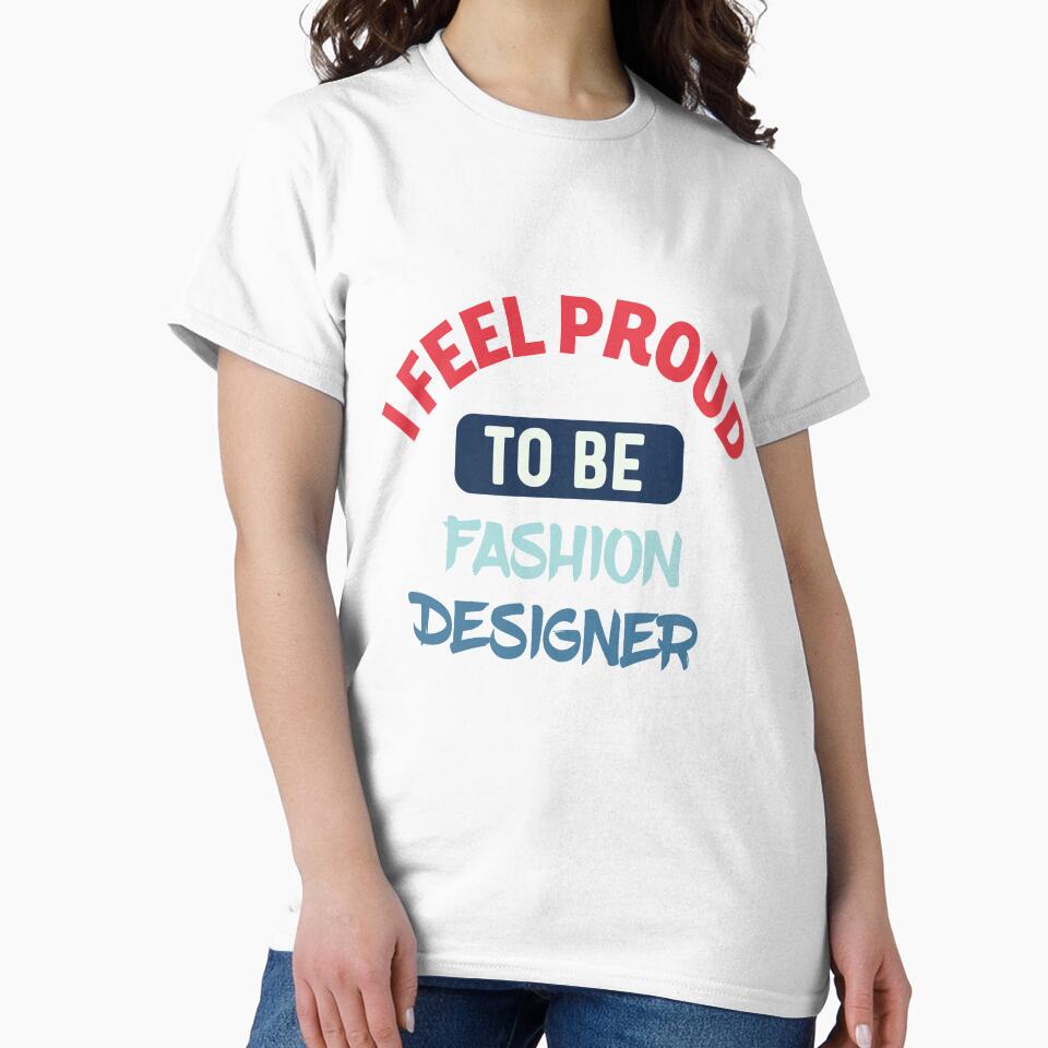 I feel Proud to be fashion designer retro by bumperapparels