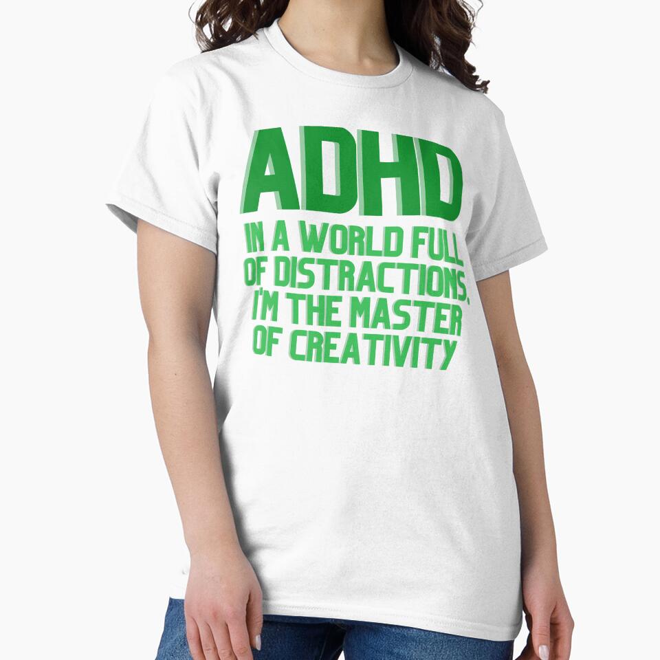 ADHD In a World Full of Distractions GREEN by ElectraW
