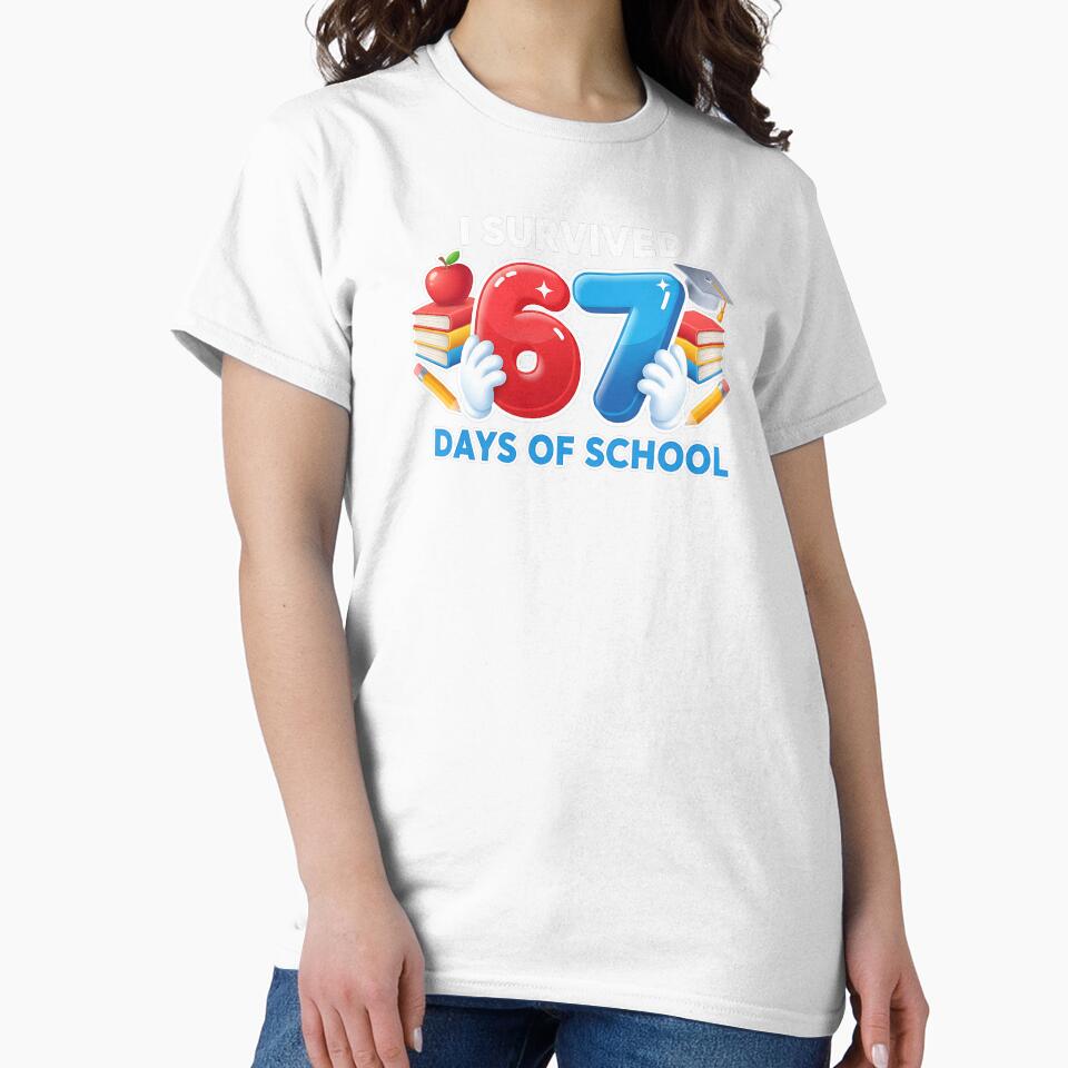 I Survived 67 Days Of School For Proud Students Back To by diyoor