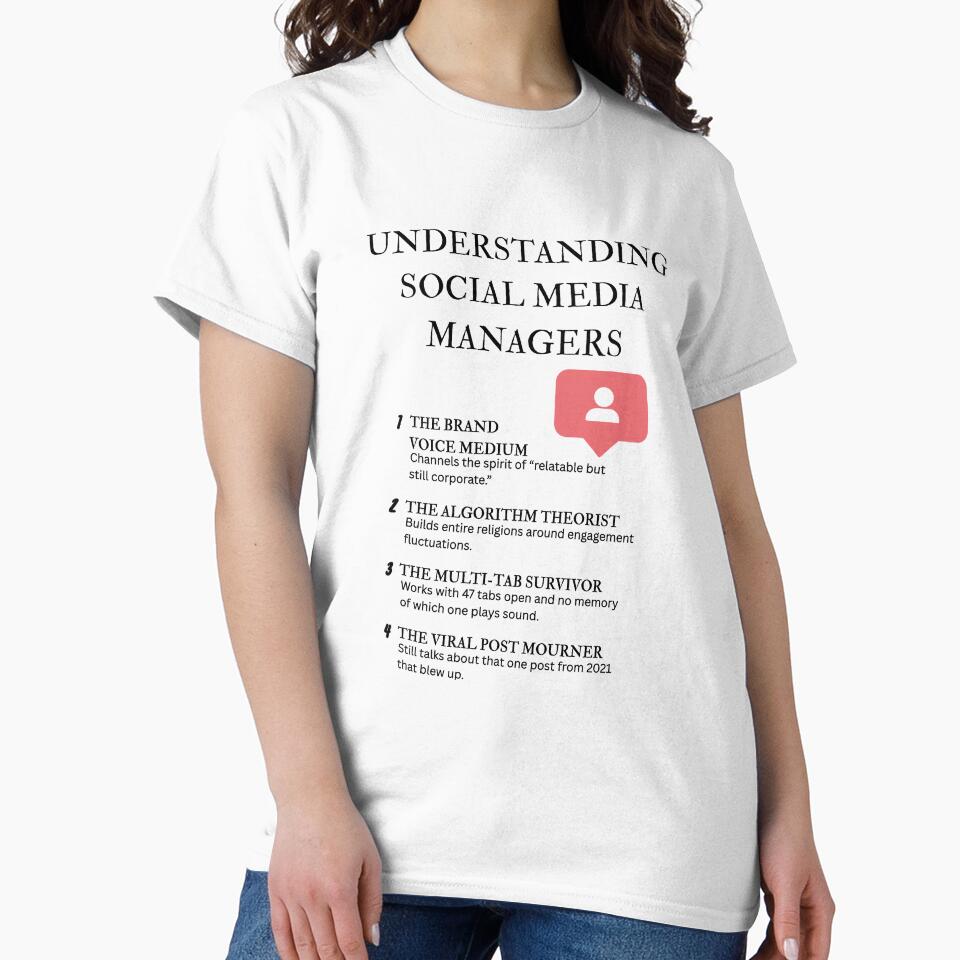 Understanding Social Media Managers – Witty Marketing Office Humor by PsyFlow35