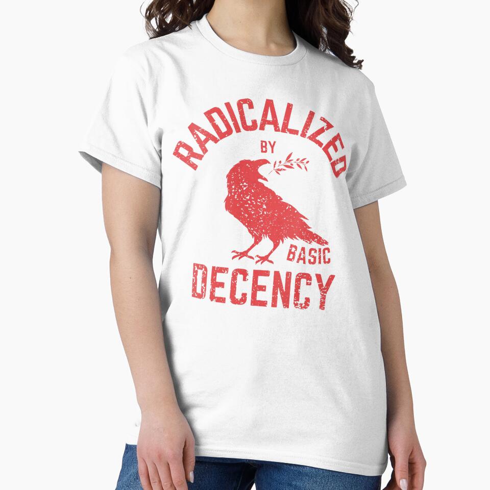 Women Radicalized By Basic Decency Peace Raven Equality Design by susannenovak